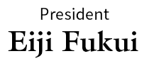 President Eiji Fukui